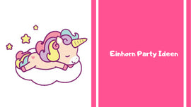 Einhorn Party Ideen